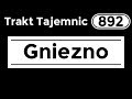 Trakt Tajemnic - Gniezno (892/1001)